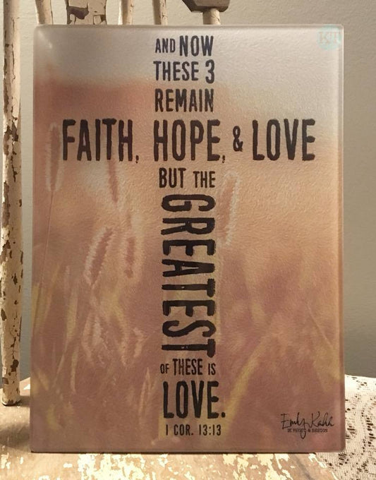 Faith, Hope & Love Large Cutting Board